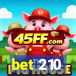 bet 210